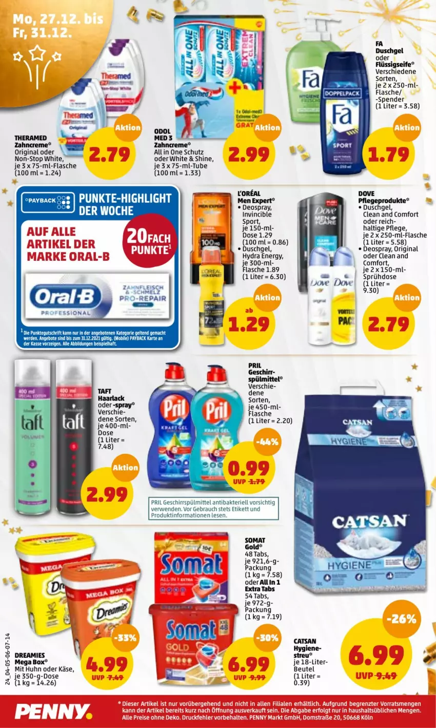 Aktueller Prospekt Penny - Prospekte - von 27.12.2022 bis 01.01.2023 - strona 24 - produkty: arla, beutel, catsan, creme, deo, deospray, dove, dreamies, duschgel, eis, fa duschgel, flasche, flüssigseife, geschirr, geschirrspülmittel, gin, Haarlack, Käse, lack, loreal, Odol, oral-b, pril, pro-repair, Rauch, rwe, Seife, somat, Sport, spülmittel, Taft, tee, theramed, Ti, zahncreme