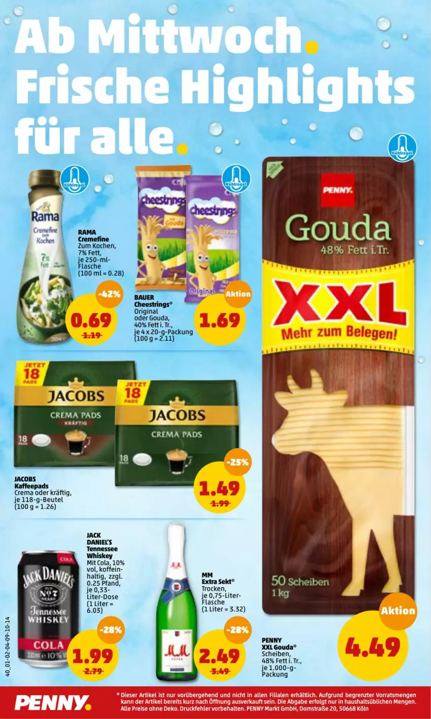 Aktueller Prospekt Penny - Prospekte - von 27.12.2022 bis 01.01.2023 - strona 40 - produkty: auer, Bau, Bauer, beutel, cola, crema pads, flasche, gin, gouda, jack daniel, jack daniels, jacobs, Jacobs Crema, kaffee, kaffeepads, LG, rama, ring, String, tennessee whiskey, Ti, whiskey, ZTE