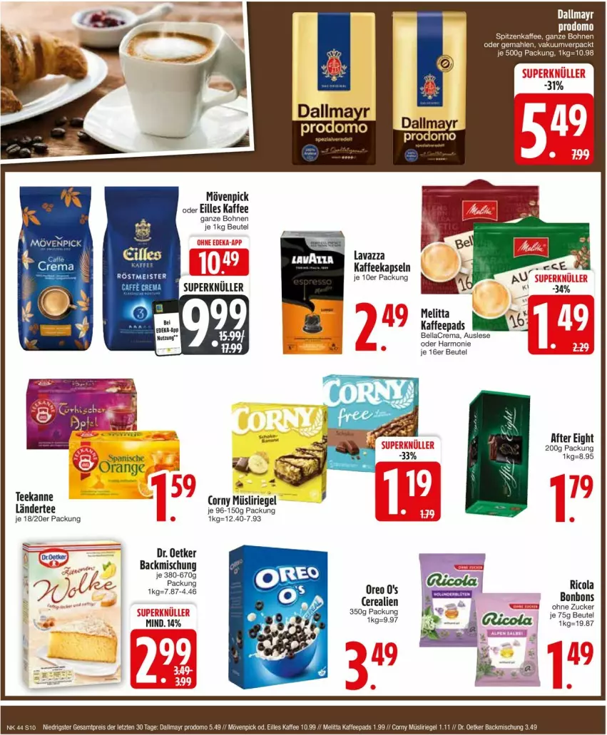 Aktueller Prospekt Edeka - Prospekte - von 28.10 bis 02.11.2024 - strona 12 - produkty: after eight, backmischung, bellacrema, beutel, bohne, bohnen, bonbons, cerealien, cola, corny, dallmayr, Dr. Oetker, kaffee, kaffee ganze bohnen, kaffeekapseln, kaffeepads, Ländertee, lavazza, melitta, mövenpick, müsli, Müsliriegel, orange, oreo, Ricola, riegel, tee, teekanne, zucker