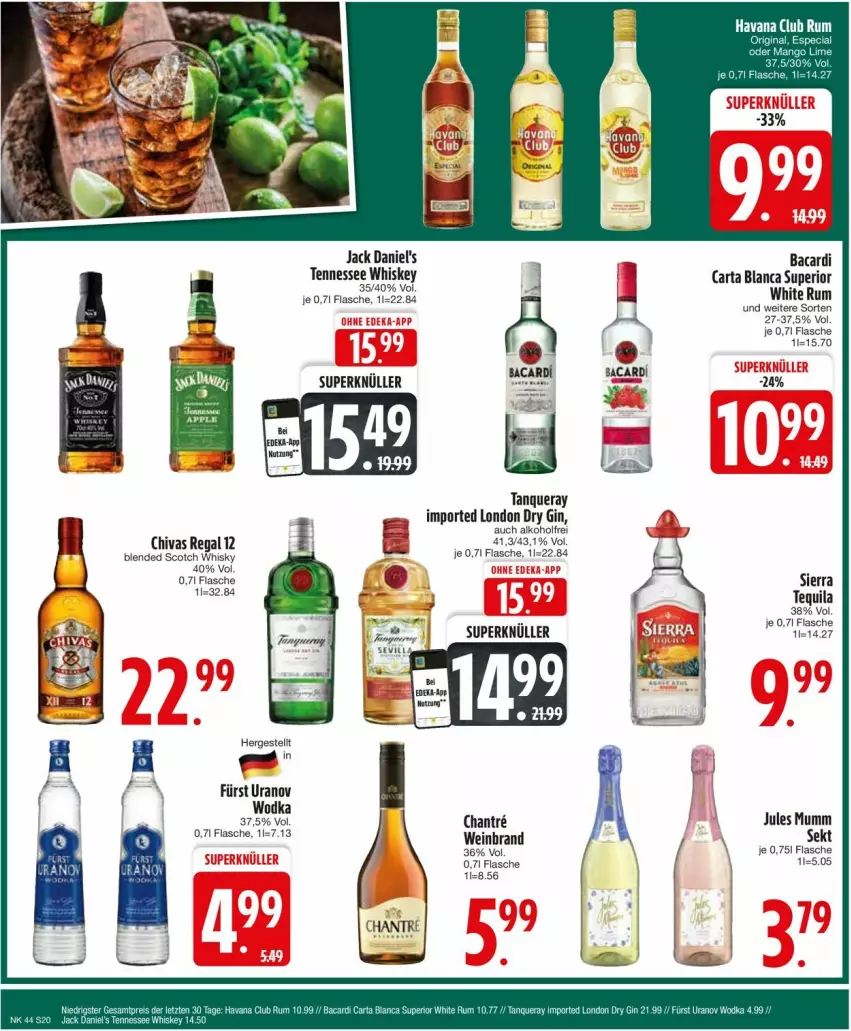 Aktueller Prospekt Edeka - Prospekte - von 28.10 bis 02.11.2024 - strona 22 - produkty: alkohol, bacardi, blended scotch, dry gin, flasche, gin, jack daniel, jack daniel's, jules mumm, london dry, london dry gin, mumm, regal, rum, scotch, Sierra, Tanqueray, tennessee whiskey, tequila, wein, weinbrand, whiskey, white rum, wodka