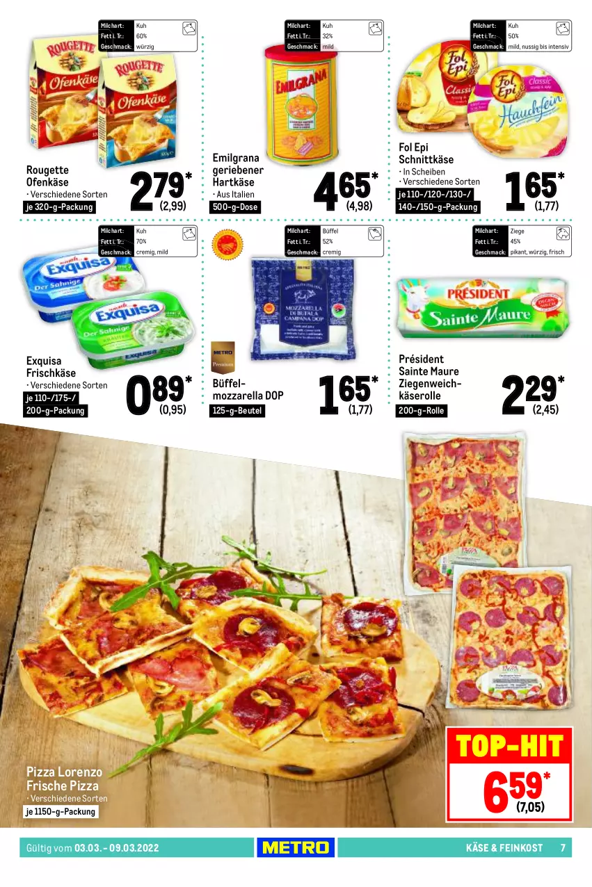 Aktueller Prospekt Metro - Food - von 03.03 bis 09.03.2022 - strona 7 - produkty: beutel, exquisa, exquisa frischkäse, feinkost, fol epi, frischkäse, grana, hartkäse, Käse, LG, lorenz, mac, milch, mozzarella, nuss, Ofen, Ofenkäse, pizza, Rana, rel, rouge, rougette, schnittkäse, Ti, top-hit, weichkäse