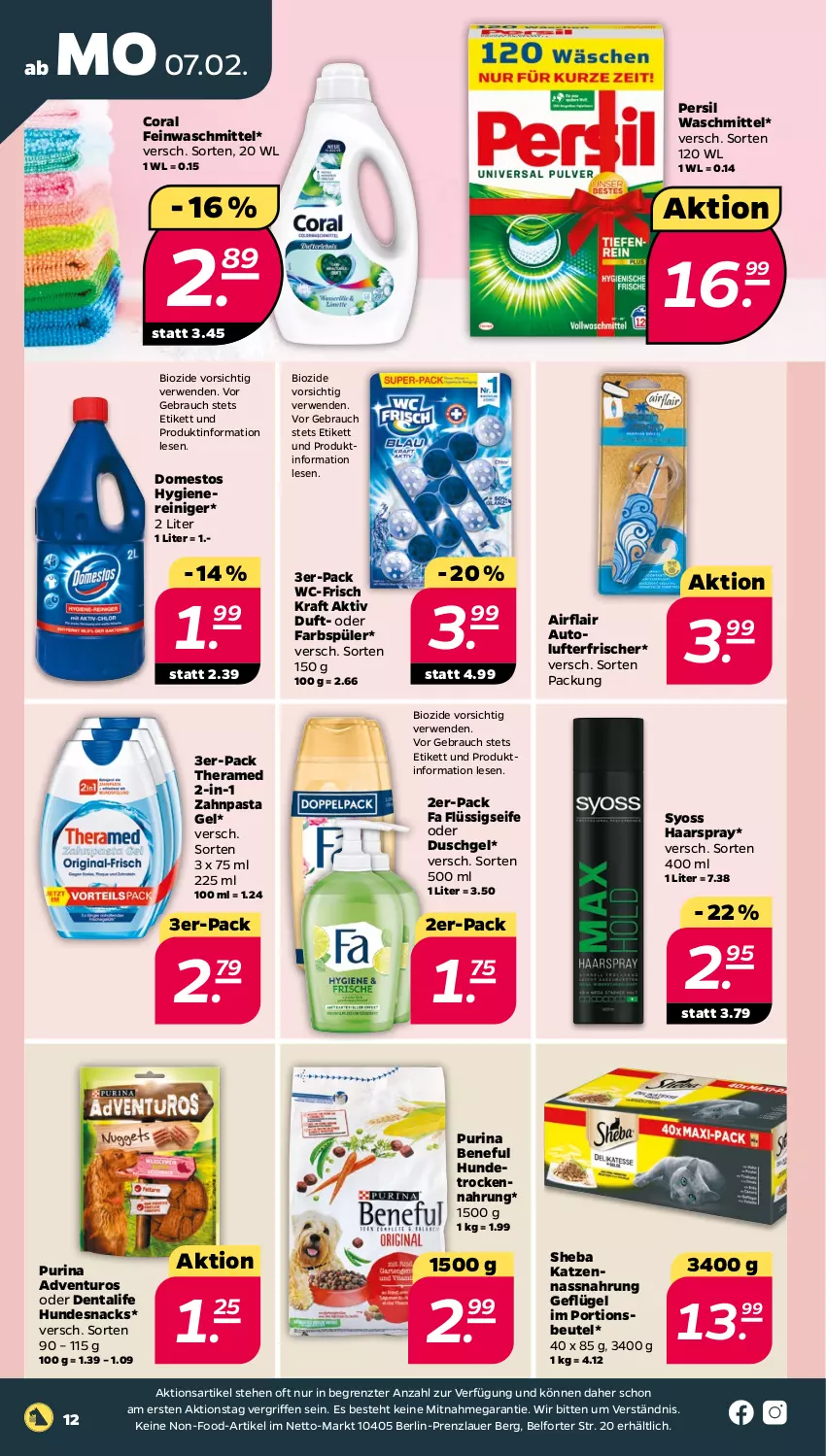 Aktueller Prospekt Netto - Angebote ab Montag - von 07.02 bis 12.02.2022 - strona 12 - produkty: adventuros, auer, auto, beutel, bio, Coral, domestos, duschgel, feinwaschmittel, flüssigseife, Geflügel, haarspray, hundesnack, hundesnacks, Hundetrockennahrung, kraft, Nassnahrung, pasta, persil, persil waschmittel, portionsbeutel, purina, Rauch, reiniger, rwe, Seife, sheba, snack, snacks, syoss, theramed, Ti, Trockennahrung, waschmittel, Yo, zahnpasta, ZTE