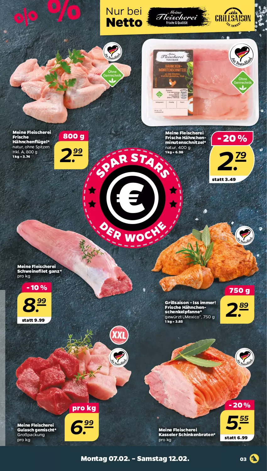 Aktueller Prospekt Netto - Angebote ab Montag - von 07.02 bis 12.02.2022 - strona 3 - produkty: braten, eis, filet, fleisch, Fleischerei, Frische Hähnchen, gewürz, grill, gulasch, hähnchenflügel, henkel, kasseler, minutenschnitzel, natur, pfanne, schenkel, Schere, schinken, schinkenbraten, schnitzel, schwein, schweine, schweinefilet, wein, weine