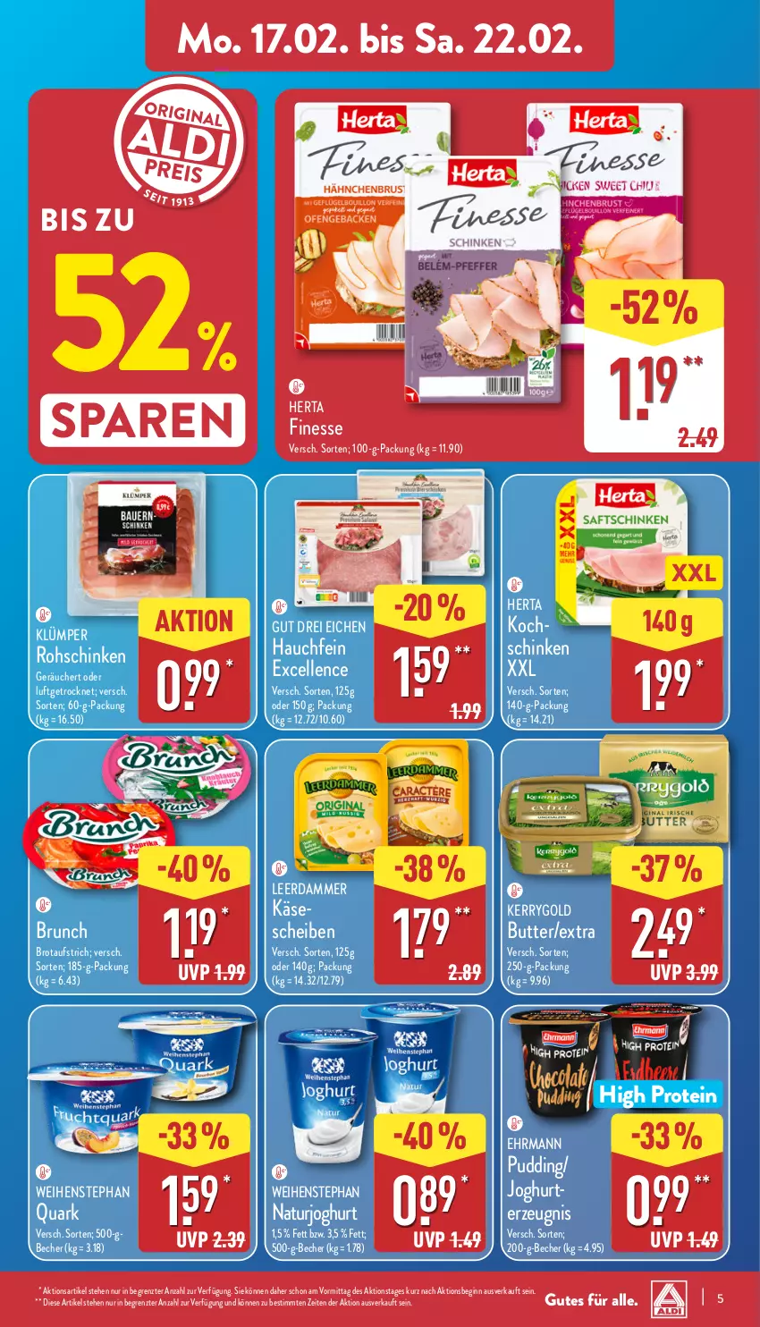 Aktueller Prospekt Aldi Nord - Von Montag - von 17.02 bis 22.02.2025 - strona 5 - produkty: aufstrich, Becher, brot, brotaufstrich, butter, ehrmann, elle, finesse, gin, herta, joghur, joghurt, Käse, käsescheiben, kerrygold, kochschinken, leerdammer, natur, naturjoghurt, pudding, quark, rohschinken, schinken, Ti, weihenstephan, ZTE