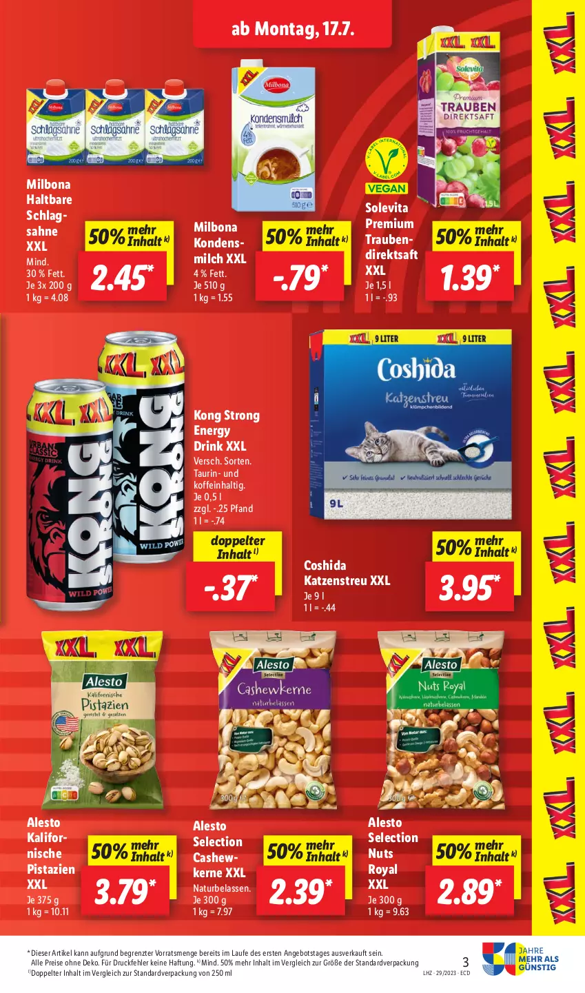 Aktueller Prospekt Lidl - Aktionsprospekt - von 17.07 bis 22.07.2023 - strona 3 - produkty: alesto, angebot, Bona, Cashew, cashewkerne, Coshida, direktsaft, drink, eis, energy drink, Katzenstreu, kondensmilch, Milbona, milch, natur, pistazien, reis, saft, sahne, Ti, trauben, vita, ZTE