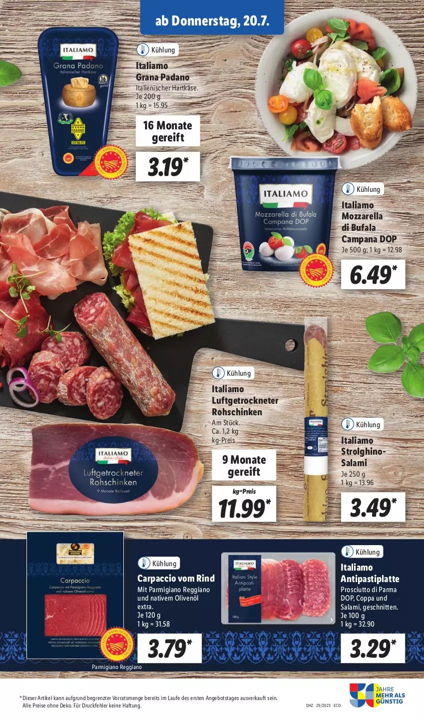 Aktueller Prospekt Lidl - Aktionsprospekt - von 17.07 bis 22.07.2023 - strona 47 - produkty: ACC, angebot, antipasti, asti, Carpaccio, di bufala, eis, grana, grana padano, hartkäse, italiamo, italienischer hartkäse, Käse, latte, LG, mozzarella, olive, oliven, olivenöl, olivenöl extra, padano, parmigiano, parmigiano reggiano, prosciutto, Prosciutto di Parma, Rana, reggiano, reis, rel, rind, rohschinken, salami, schinken, schnitten, Ti, ZTE