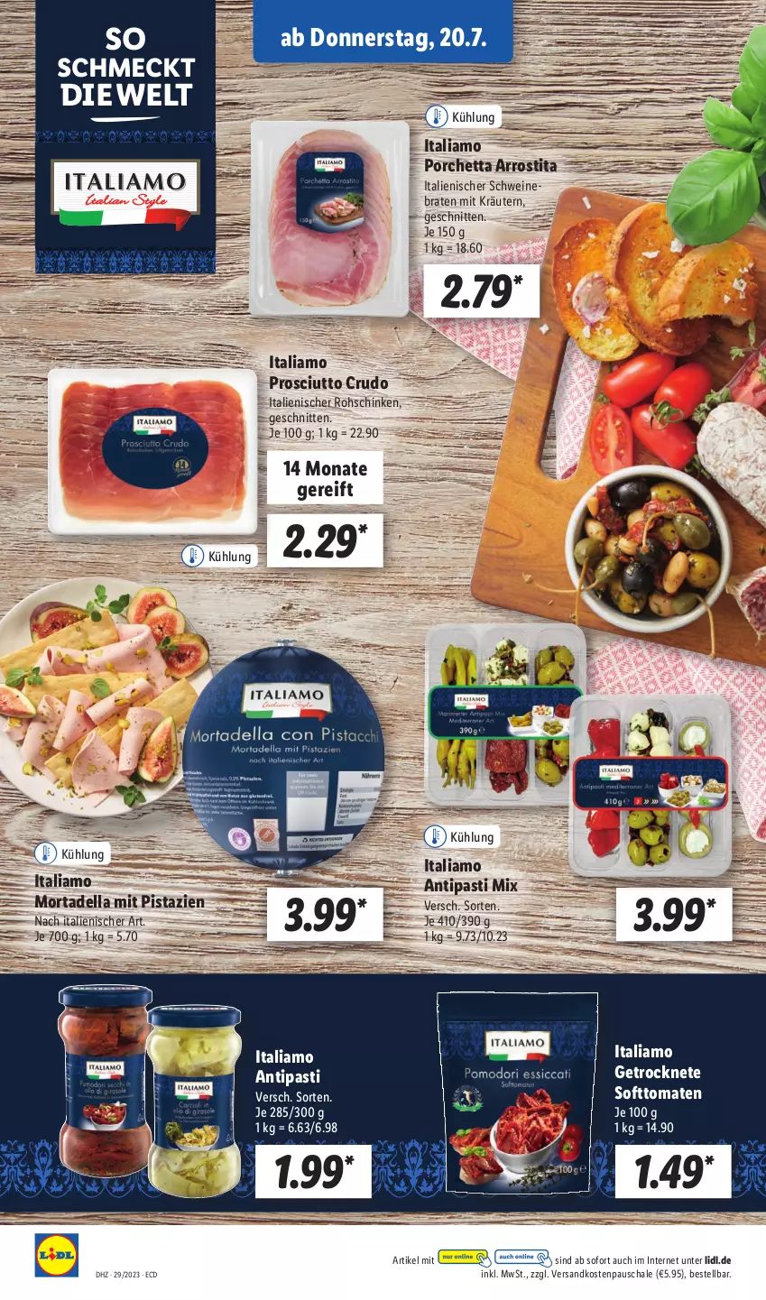 Aktueller Prospekt Lidl - Aktionsprospekt - von 17.07 bis 22.07.2023 - strona 48 - produkty: antipasti, asti, braten, dell, italiamo, kräuter, kräutern, mit pistazien, mortadella, ndk, pistazien, prosciutto, prosciutto crudo, rohschinken, Schal, Schale, schinken, schnitten, schwein, schweine, Ti, tomate, tomaten, wein, weine