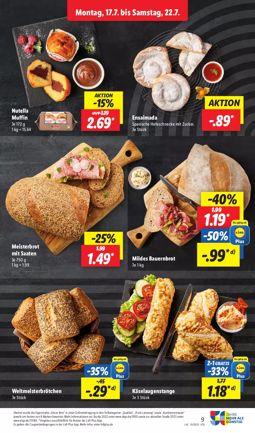 Aktueller Prospekt Lidl - Aktionsprospekt - von 17.07 bis 22.07.2023 - strona 9 - produkty: angebot, auer, Bau, Bauer, brot, brötchen, coupon, eis, elle, Hefe, Käse, Laugenstange, Meister, Muffin, nutella, reis, Ti, zucker