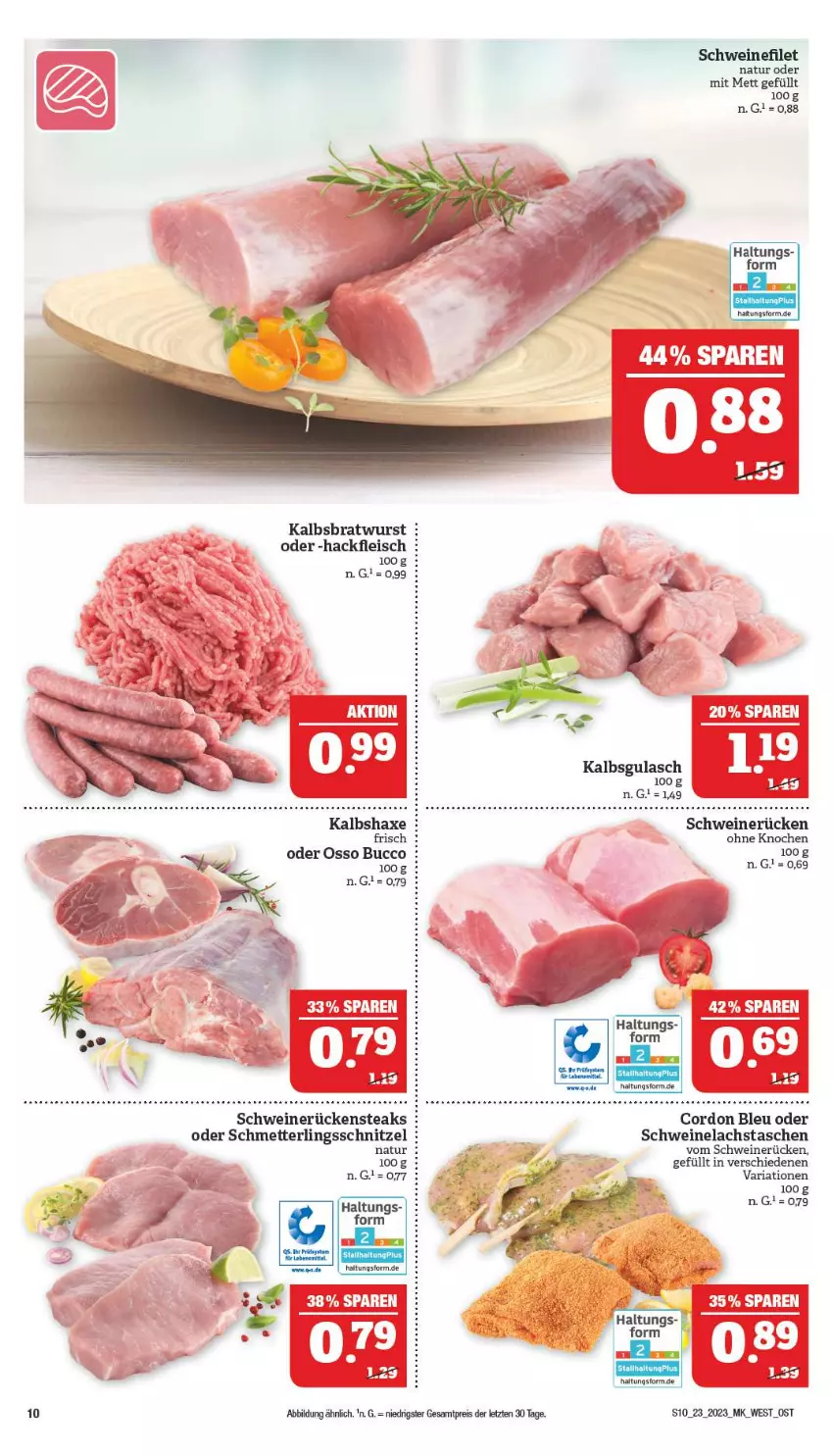 Aktueller Prospekt Marktkauf - Prospekt - von 04.06 bis 10.06.2023 - strona 10 - produkty: Bau, bratwurst, cordon bleu, eis, erde, filet, fleisch, gulasch, hackfleisch, Kalbsbratwurst, lachs, Mett, natur, reis, Ria, Rückensteak, rückensteaks, Schmetterling, schnitzel, schwein, schweine, schweinefilet, Schweinelachs, schweinerücken, steak, steaks, Tasche, taschen, Ti, wein, weine, wurst, ZTE