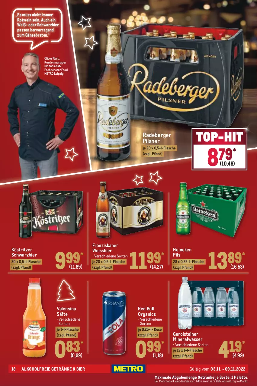 Aktueller Prospekt Metro - Food - von 03.11 bis 09.11.2022 - strona 18 - produkty: alkohol, alkoholfreie getränke, Alwa, Berger, bier, braten, eis, flasche, franziskaner, gerolsteine, gerolsteiner, getränk, getränke, heineken, köstritzer, Metro, mineralwasser, olive, Palette, pils, pilsner, radeberger, radeberger pilsner, red bull, rotwein, säfte, steiner, Ti, top-hit, valensina, wasser, wein, weissbier