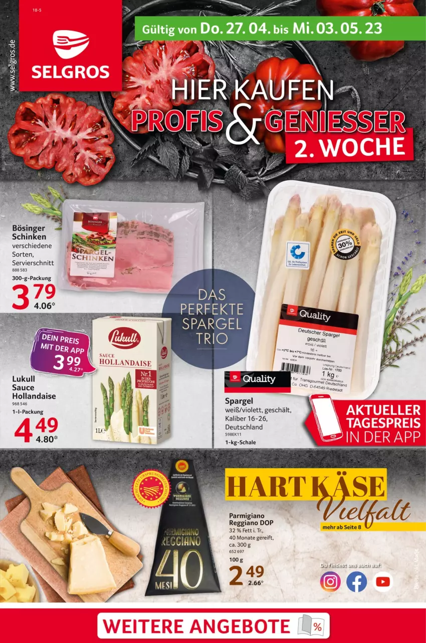 Aktueller Prospekt Selgros - Food - von 27.04 bis 03.05.2023 - strona 1 - produkty: buch, hollandaise, lukull, parmigiano, parmigiano reggiano, reggiano, sauce, Schal, Schale, schinken, spargel, Ti