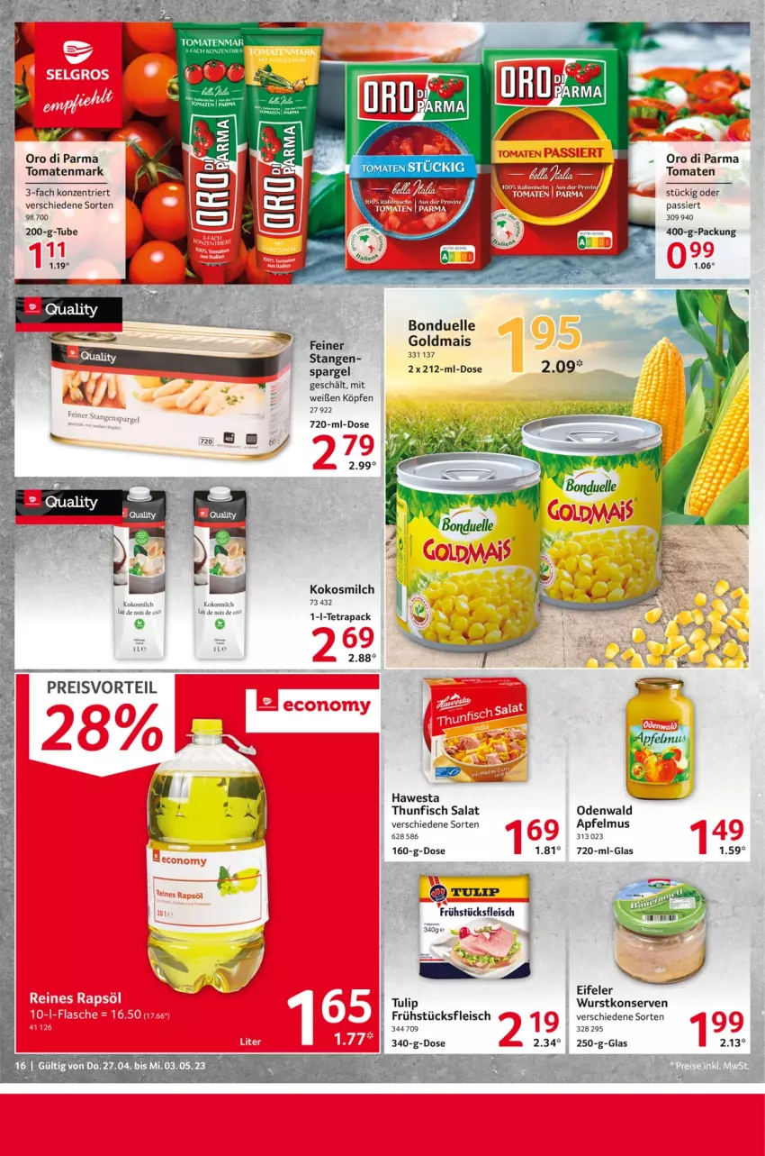 Aktueller Prospekt Selgros - Food - von 27.04 bis 03.05.2023 - strona 16 - produkty: apfel, apfelmus, bonduelle, dip, eis, elle, fisch, fleisch, frühstücksfleisch, Goldmais, hawesta, kokos, kokosmilch, Konserven, mais, milch, odenwald, oro di parma, preisvorteil, reis, salat, thunfisch, thunfisch salat, tomate, tomaten, tomatenmark, tulip, wurst, wurstkonserven