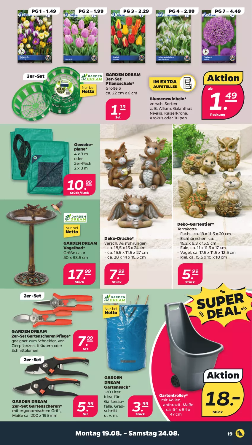 Aktueller Prospekt Netto - Woche 34 - von 19.08 bis 24.08.2024 - strona 19 - produkty: Bad, blume, blumen, eis, Garten, Gartensack, Gartenschere, Gewebeplane, hörnchen, Kaiser, kräuter, kräutern, krone, pflanze, pflanzen, reis, Ria, sac, Schal, Schale, Schere, Ti, trolley, zwiebel, zwiebeln