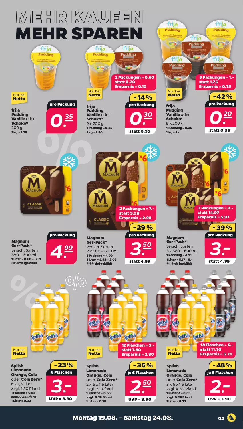 Aktueller Prospekt Netto - Woche 34 - von 19.08 bis 24.08.2024 - strona 5 - produkty: cola, flasche, limo, limonade, magnum, orange, pudding, schoko, Ti, vanille