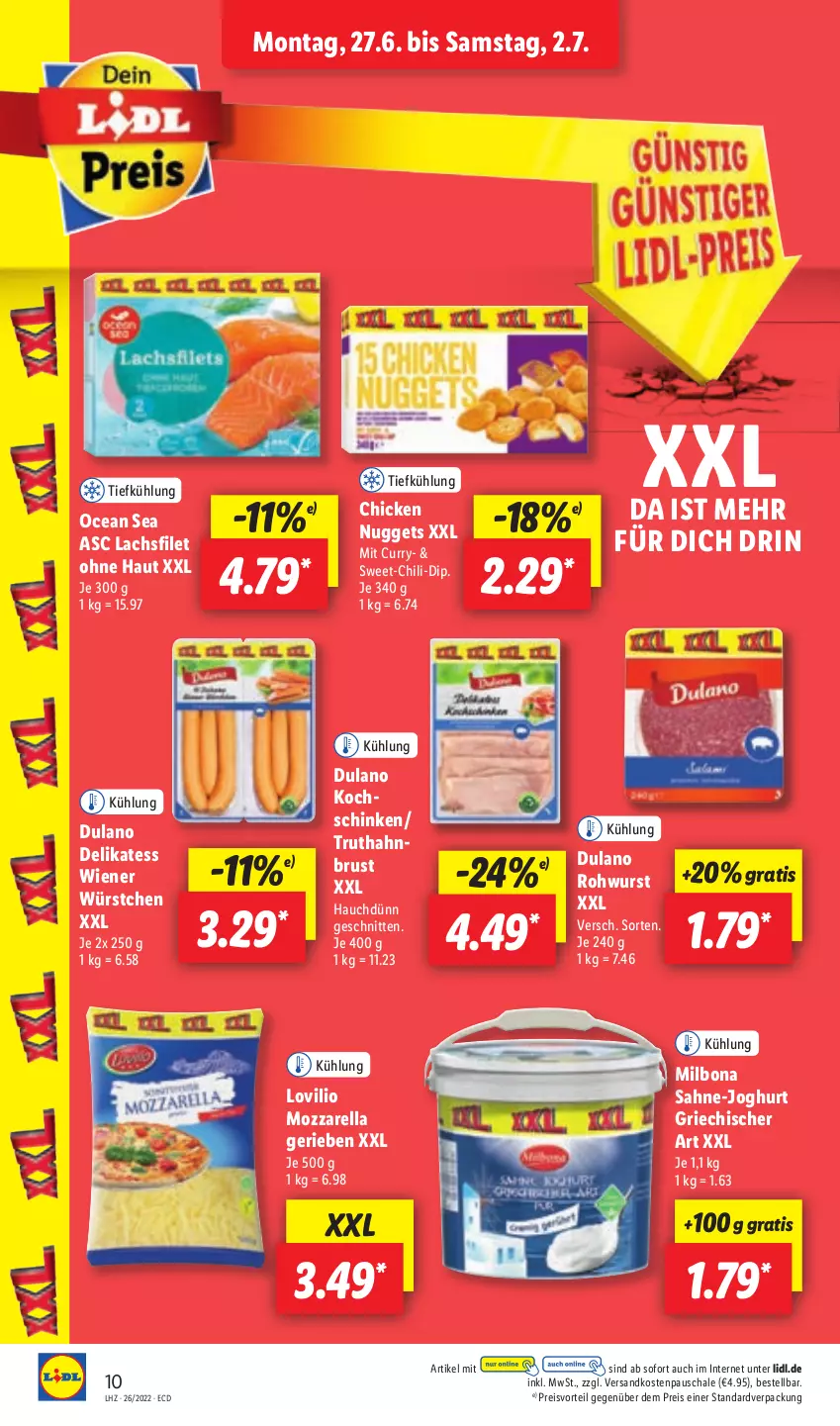 Aktueller Prospekt Lidl - Aktionsprospekt - von 27.06 bis 02.07.2022 - strona 10 - produkty: Bona, chicken nuggets, chili, curry, dip, dulano, eis, filet, joghur, joghurt, kochschinken, lachs, lachsfilet, Milbona, mozzarella, ndk, nuggets, preisvorteil, reis, rel, Rohwurst, sahne, Schal, Schale, schinken, schnitten, Ti, truthahn, wiener, wiener würstchen, wurst, würstchen