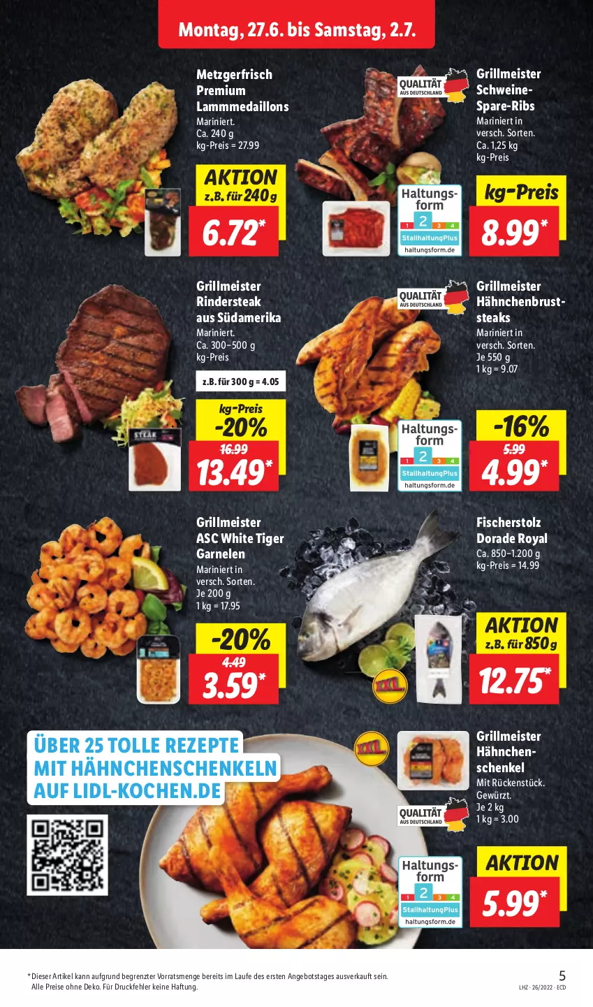 Aktueller Prospekt Lidl - Aktionsprospekt - von 27.06 bis 02.07.2022 - strona 5 - produkty: angebot, Dorade, dorade royal, eis, fisch, fische, Fischer, garnelen, gewürz, grill, hähnchenbrust, hähnchenschenkel, henkel, lamm, medaillons, Meister, reis, rezept, rezepte, rind, rinder, Rindersteak, schenkel, schwein, schweine, steak, steaks, Ti, wein, weine, ZTE