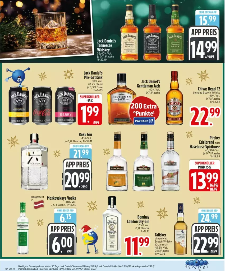 Aktueller Prospekt Edeka - Prospekte - von 15.12 bis 20.12.2025 - strona 20 - produkty: Anew, blended scotch, blended scotch whisky, deka, dry gin, eis, flasche, getränk, gin, haselnuss, jack daniel, jack daniel's, jack daniels, london dry, london dry gin, moskovskaya, nuss, pircher, regal, reis, scotch, scotch whisky, single malt, tennessee whiskey, vodka, whiskey, whisky, Yo, ZTE