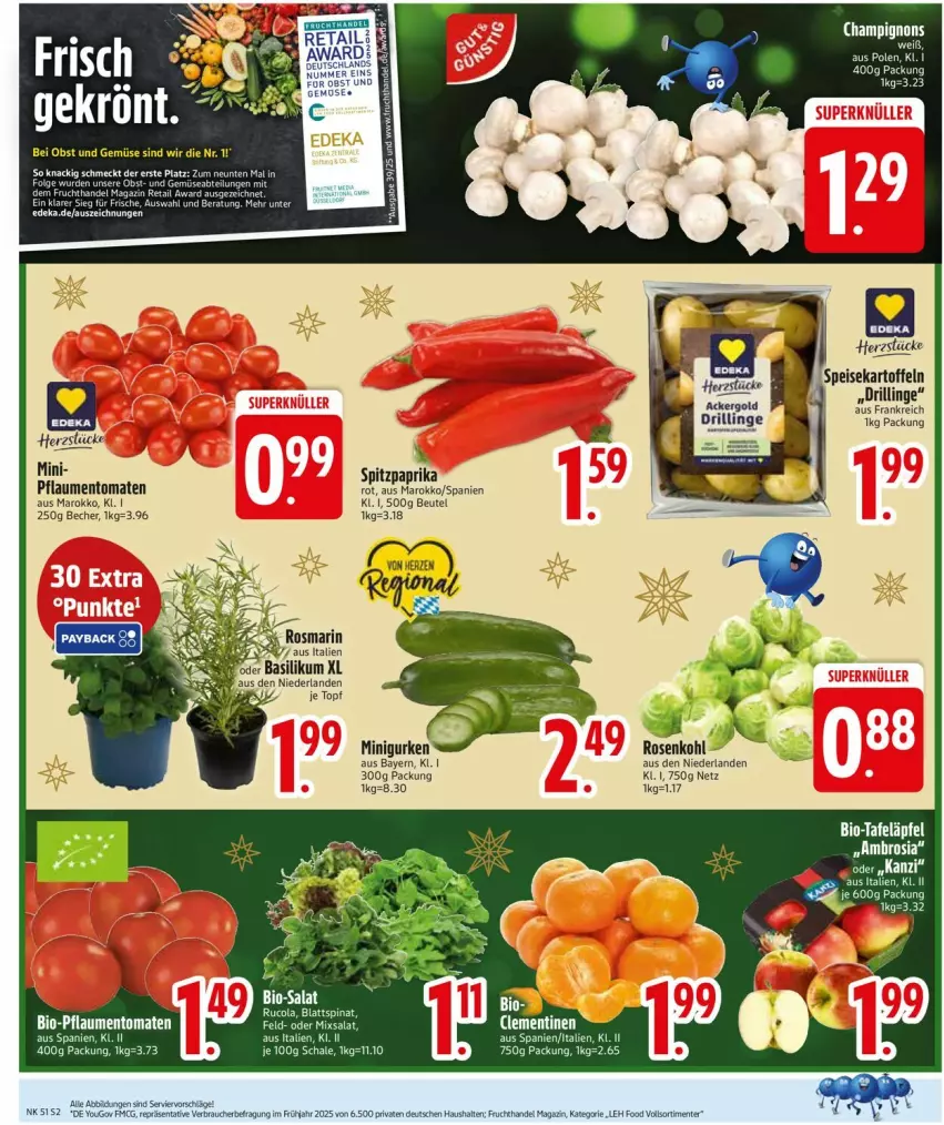 Aktueller Prospekt Edeka - Prospekte - von 15.12 bis 20.12.2025 - strona 4 - produkty: Becher, beutel, bio, blattspinat, champignon, champignons, cola, deka, eis, ente, kartoffel, kartoffeln, obst, Obst und Gemüse, paprika, paprika rot, pflaume, pflaumen, rosen, Rosenkohl, rosmarin, rucola, salat, speisekartoffeln, spinat, Spitzpaprika, tee, Ti, tomate, tomaten, topf, und gemüse, Yo