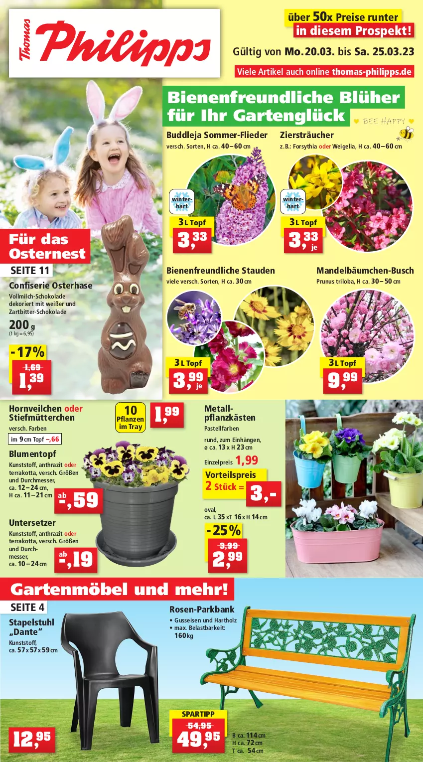 Aktueller Prospekt Thomas Philipps - Prospektwerbung - von 20.03 bis 25.03.2023 - strona 1 - produkty: Bank, blume, blumen, eis, flieder, Garten, gartenmöbel, Holz, mandel, messer, milch, möbel, pflanze, pflanzen, reis, rosen, schoko, schokolade, spartipp, stapelstuhl, stauden, stuhl, Ti, topf, Untersetzer, vollmilch, vorteilspreis