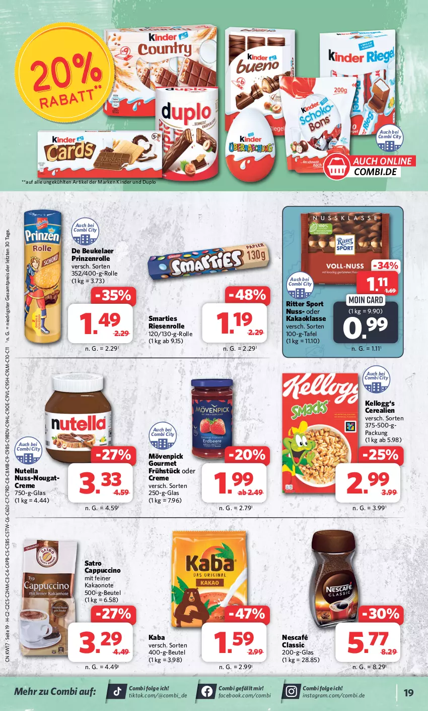 Aktueller Prospekt Combi - Prospekte - von 22.04 bis 27.04.2024 - strona 19 - produkty: beutel, Cap, cappuccino, cerealien, cin, creme, de beukelaer, duplo, eis, kakao, Kellogg‘s, Kinder, LG, mövenpick, Nescafé, Nougatcreme, nuss, nutella, prinzenrolle, reis, ritter, ritter sport, smarties, Sport, Ti, ZTE