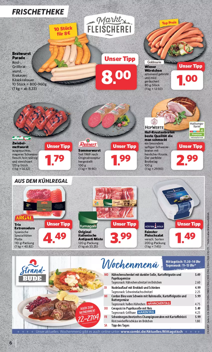 Aktueller Prospekt Combi - Prospekte - von 22.04 bis 27.04.2024 - strona 6 - produkty: antipasti, asti, auer, aus dem kühlregal, axe, braten, bratwurst, brokkoli, brot, brötchen, butter, cevapcici, champignon, cordon bleu, eis, elle, fleisch, fleischkäse, fleischsalat, geschnetzeltes, gin, grill, grillbratwurst, grillhaxe, hähnchenschenkel, Hähnchenschnitzel, Haxe, henkel, kartoffel, Käse, krakauer, krustenbraten, kühlregal, lachs, latte, LG, Mett, mettwurst, nudel, paprika, regal, reis, rezept, salat, schenkel, schinken, schnitzel, schwein, schweine, schweinefleisch, Schweinelachs, snack, Soße, Spezi, Streichzart, Ti, tisch, uhr, wein, weine, wiener, wiener würstchen, wurst, würstchen, Zelt, zwiebel