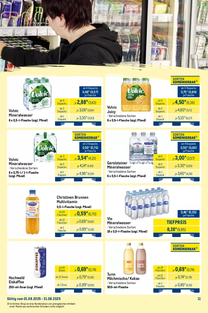 Aktueller Prospekt Metro - Monats-Mix - von 01.08 bis 31.08.2025 - strona 11 - produkty: Alwa, brunnen, drink, Effect, eis, eiskaffee, energy drink, flasche, gerolsteine, gerolsteiner, getränk, getränke, hochwald, kaffee, kakao, lack, milch, mineralwasser, monster, Monster Energy, Palette, reis, schweppes, steiner, Ti, tiefpreis, vita, volvic, wasser