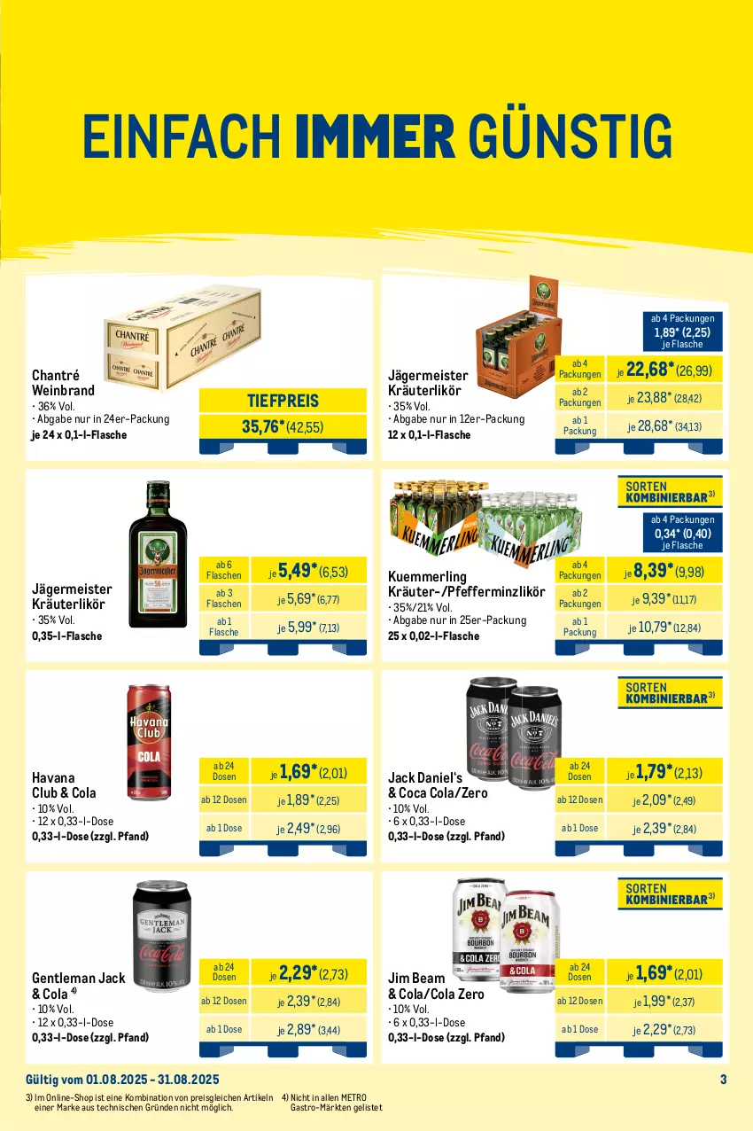 Aktueller Prospekt Metro - Monats-Mix - von 01.08 bis 31.08.2025 - strona 3 - produkty: chantré, cola, doppelkorn, eis, flasche, Germ, getränk, getränke, Gorbatschow, Havana Club, jack daniel, jägermeister, jim beam, kleiner feigling, korn, kräuter, kräuterlikör, kuemmerling, leine, likör, Meister, merl, Metro, metro gastro, ouzo, Palette, pet-flasche, pfeffer, pfefferminzlikör, Popp, reis, Ti, tiefpreis, wein, weinbrand, wodka