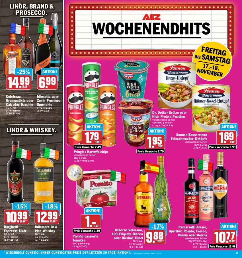 Aktueller Prospekt Aez - Prospekte - von 13.11 bis 18.11.2023 - strona 15 - produkty: amaro, aperitivo rosato, averna, Becher, chips, Dr. Oetker, ecco, eintöpfe, eis, espresso, Etiqueta Blanca, feinschmecker, flasche, grütze, irish whiskey, kartoffel, kartoffelchips, likör, mionetto, orange, orangen, osborne, pomito, pringles, prosecco, pudding, puma, rama, ramazzott, ramazzotti, reis, ring, rosato, spumante, Ti, tomate, tomaten, tullamore, tullamore dew, veterano, whiskey, zonin, zott, ZTE