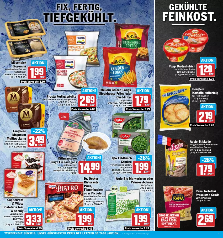 Aktueller Prospekt Aez - Prospekte - von 13.11 bis 18.11.2023 - strona 7 - produkty: aoste stickado, aufstrich, Becher, beutel, bio, bohne, bohnen, brot, brotaufstrich, cola, coppenrath, Dr. Oetker, eis, erbsen, feinkost, fertiggericht, fertiggerichte, flammkuchen, frosta, Golden Longs, henglein, iglo, kartoffel, kartoffelpuffer, kuchen, lamm, langnese, mars, mccain, Mini-Salami, mövenpick, mövenpick eis, nuss, pasta, pizza, Popp, prinzessbohnen, prosciutto, prosciutto crudo, Rana, reis, Ria, ristorante, ristorante pizza, salami, steak, stickado, Ti, torte, tortellini, ZTE