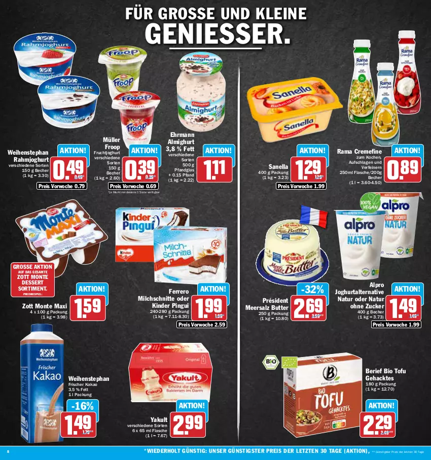 Aktueller Prospekt Aez - Prospekte - von 13.11 bis 18.11.2023 - strona 8 - produkty: almighur, almighurt, alpro, Becher, bio, butter, creme, dessert, ehrmann, ehrmann almighurt, eis, ferrero, flasche, froop, frucht, fruchtjoghurt, joghur, joghurt, kakao, Kinder, kinder pingui, leine, meersalz, milch, Milchschnitte, monte, Müller, müller froop, natur, pingui, rahmjoghurt, rama, rama cremefine, reis, salz, Ti, Tofu, weihenstephan, zott, Zott Monte, ZTE, zucker