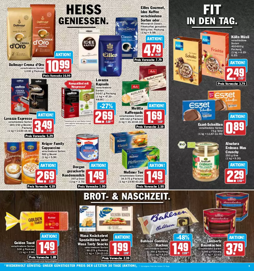 Aktueller Prospekt Aez - Prospekte - von 13.11 bis 18.11.2023 - strona 9 - produkty: Amber, bahlsen, Bau, beutel, brot, Cap, cappuccino, cin, comtess, comtess kuchen, dallmayr, dovgan, eilles gourmet, eis, erdnuss, espresso, filterkaffee, golden toast, kaffee, kaffeepads, knäckebrot, kölln, kondensmilch, krüger, kuchen, lambertz, lavazza, melitta, Meßmer, milch, mövenpick, müsli, natur, natura, nespresso, nuss, reis, ritter, schnitten, snack, snacks, Spezi, tee, Ti, toast, wasa, ZTE, zucker