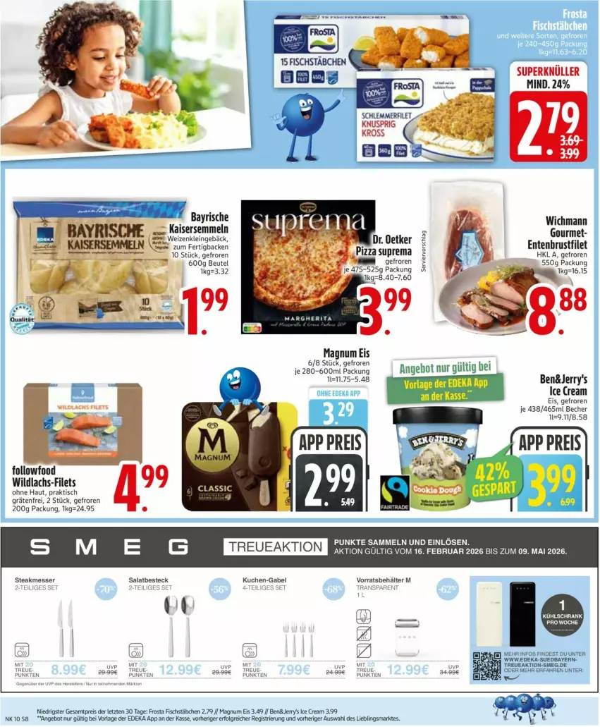 Aktueller Prospekt Edeka - Prospekte - von 02.03 bis 07.03.2026 - strona 8 - produkty: Becher, Behälter, beutel, brustfilet, deka, eis, ente, Entenbrust, filet, filets, fisch, fischstäbchen, frosta, gabel, Kaiser, Kaisersemmel, kuchen, lachs, LG, magnum, messer, minze, reis, rel, Semmel, steak, Ti, tisch, Wild, wildlachs, ZTE