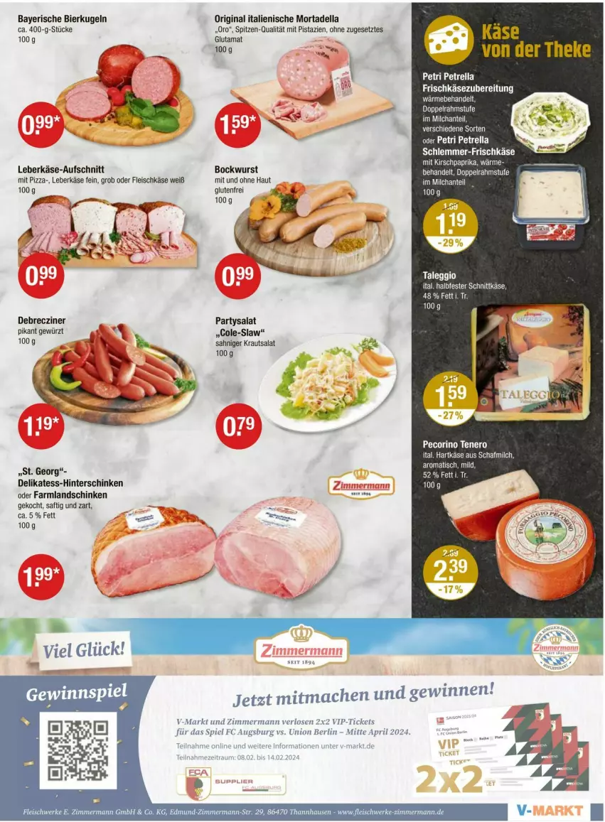 Aktueller Prospekt Vmarkt - Prospekte - von 08.02 bis 14.02.2024 - strona 3 - produkty: aufschnitt, bier, bockwurst, debrecziner, dell, doppelrahmstufe, eis, fleisch, fleischkäse, frischkäse, frischkäsezubereitung, gewürz, gin, halbfester schnittkäse, hartkäse, hinterschinken, HP, Käse, kirsch, Kraut, krautsalat, Kugel, landschinken, leberkäs, leberkäse, mac, milch, mit pistazien, mortadella, paprika, petrella, pistazien, pizza, pril, rel, saft, salat, schinken, schnittkäse, Ti, tisch, wurst, ZTE