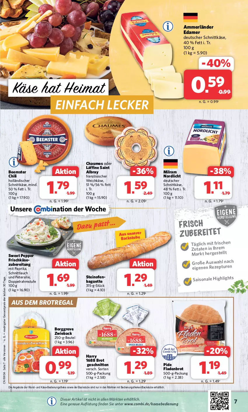 Aktueller Prospekt Combi - Prospekte - von 22.01 bis 27.01.2024 - strona 7 - produkty: albray, ammerländer, angebot, angebote, baguette, Beemster, beutel, brot, chaumes, chili, deutscher schnittkäse, doppelrahmstufe, edamer, eis, Fladenbrot, französischer weichkäse, frischkäse, holländischer schnittkäse, kaes, Käse, merl, milram, mit paprika, Ofen, paprika, petersilie, regal, reis, rezept, saint albray, schnitten, schnittkäse, schnittlauch, steinofen, stube, Ti, weichkäse, wurst, ZTE