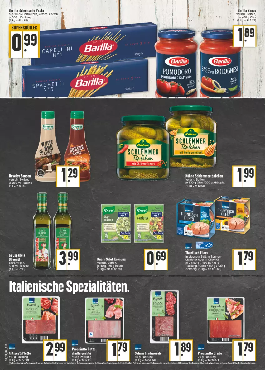 Aktueller Prospekt E Center - Angebote der Woche - von 15.08 bis 20.08.2022 - strona 12 - produkty: antipasti, asti, barilla, beutel, blume, blumen, blumenöl, filet, filets, fisch, flasche, hartweizen, in olivenöl, italienische pasta, Kühne, latte, olive, oliven, olivenöl, pasta, prosciutto, prosciutto cotto, prosciutto crudo, saft, sauce, schlemmertöpfchen, Spezi, tee, thunfisch, thunfisch filets, Ti, Töpfchen, tradizionale