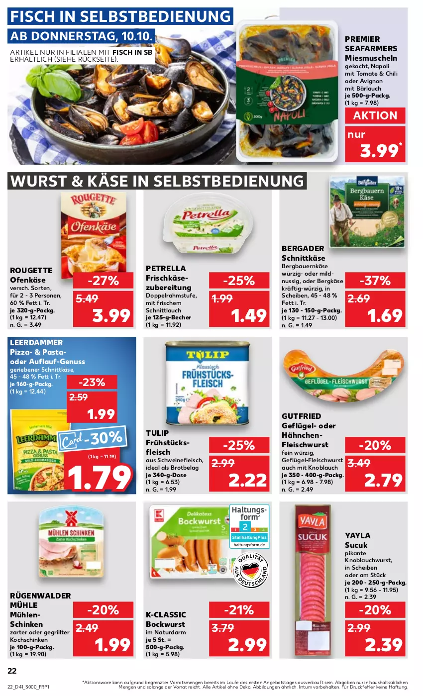 Aktueller Prospekt Kaufland - Prospekt - von 10.10 bis 16.10.2024 - strona 22 - produkty: angebot, auer, Bau, Bauer, Becher, bergader, Bergkäse, bockwurst, brot, chili, doppelrahmstufe, eis, fisch, fleisch, fleischwurst, frischkäse, frischkäsezubereitung, frühstücksfleisch, Geflügel, Geflügel-Fleischwurst, grill, gutfried, Hähnchenfleisch, Käse, knoblauch, kochschinken, leerdammer, mit knoblauch, Muscheln, natur, nuss, Ofen, Ofenkäse, pasta, petrella, pizza, rel, rouge, rougette, rügenwalder, rügenwalder mühle, schinken, schnittkäse, schnittlauch, schwein, schweine, schweinefleisch, Sucuk, Ti, tomate, tulip, wein, weine, wurst, ZTE