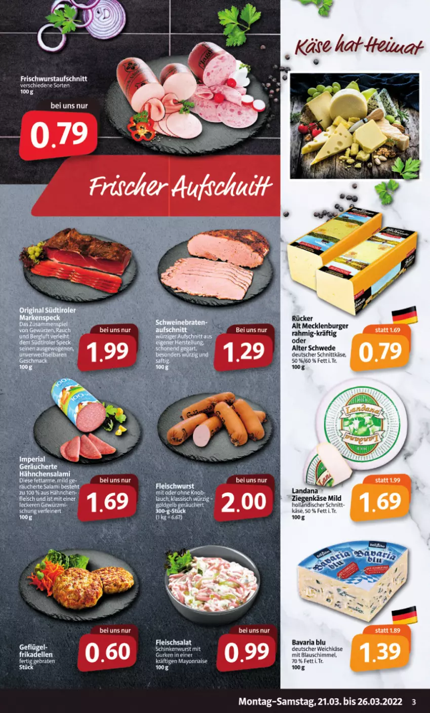 Aktueller Prospekt Markant - Prospekte - von 21.03 bis 26.03.2022 - strona 3 - produkty: aufschnitt, bavaria blu, burger, deutscher schnittkäse, deutscher weichkäse, eis, fleisch, fleischsalat, Käse, Ria, salat, schnittkäse, Ti, weichkäse, wurst, ziegenkäse