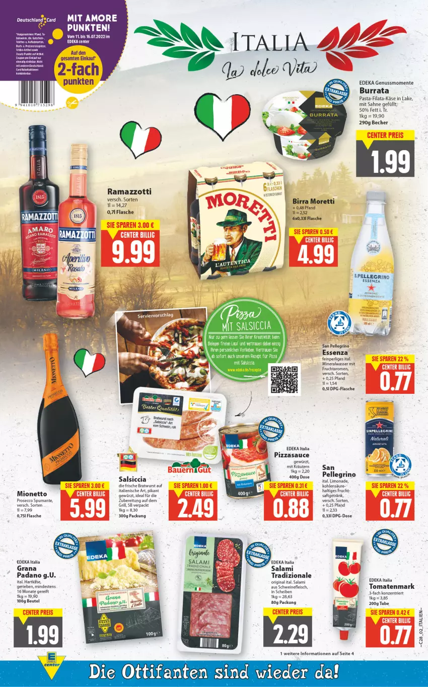 Aktueller Prospekt E Center - Angebote der Woche - von 11.07 bis 16.07.2022 - strona 2 - produkty: Alwa, Becher, beutel, bratwurst, Burrata, deka, ecco, edeka italia, eis, elle, ente, flasche, fleisch, frucht, getränk, gewürz, gin, grana, grill, hartkäse, Käse, kräuter, kräutern, limo, limonade, mineralwasser, mionetto, Moretti, nuss, padano, pasta, pizza, prosecco, puma, rama, ramazzott, ramazzotti, Rana, rezept, rezepte, saft, sahne, salami, salsiccia, san pellegrino, sauce, schwein, schweine, schweinefleisch, spumante, Tchibo, Ti, tomate, tomaten, torte, tradizionale, wasser, wein, weine, wurst, zitrone, zitronen, zott