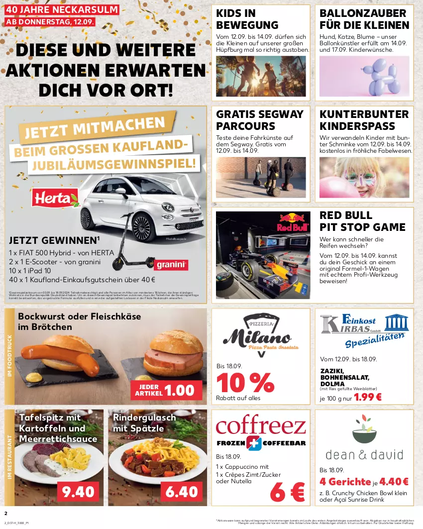 Aktueller Prospekt Kaufland - Extra-Angebote - von 12.09 bis 18.09.2024 - strona 2 - produkty: angebot, aust, ball, blume, bockwurst, bohne, bohnen, Bohnensalat, brötchen, Cap, cappuccino, cin, dell, drink, eis, elle, fleisch, fleischkäse, gewinnspiel, gin, granini, gulasch, gutschein, herta, Hüpfburg, ipad, Jubiläums, kartoffel, kartoffeln, Käse, Kinder, leine, meerrettich, Mode, nutella, red bull, reifen, reis, Rettich, rind, rinder, rindergulasch, salat, sauce, scooter, Spiele, tafelspitz, Ti, wein, werkzeug, wurst, zaziki, ZTE, zucker