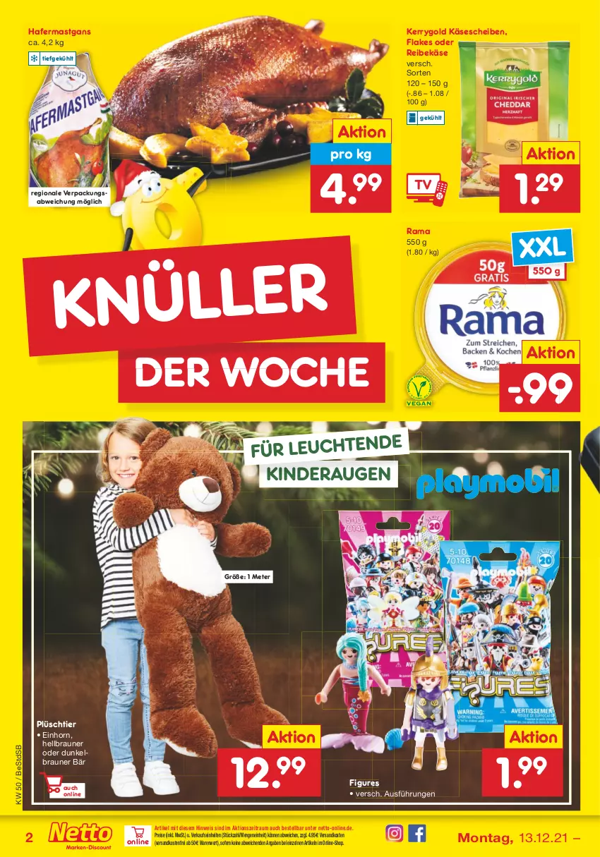 Aktueller Prospekt Netto Marken-Discount - Filial Angebote - von 13.12 bis 18.12.2021 - strona 2 - produkty: braun, eis, flakes, hafer, Käse, käsescheiben, kerrygold, Kinder, Leuchte, leuchten, ndk, Plüsch, rama, Reibekäse, reis, Ti, versandkostenfrei