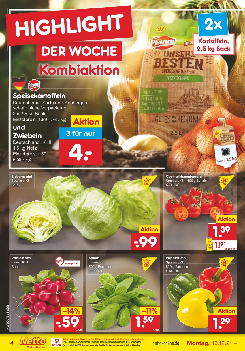 Aktueller Prospekt Netto Marken-Discount - Filial Angebote - von 13.12 bis 18.12.2021 - strona 4 - produkty: asti, cocktail, eis, eisbergsalat, kartoffel, kartoffeln, ndk, paprika, radieschen, reis, rispentomaten, sac, salat, Schal, Schale, speisekartoffeln, spinat, Ti, tomate, tomaten, versandkostenfrei, zwiebel, zwiebeln