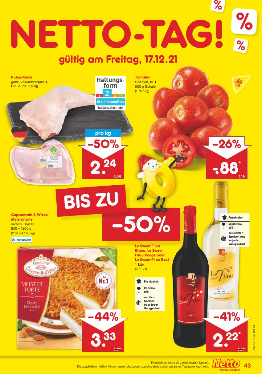 Aktueller Prospekt Netto Marken-Discount - Filial Angebote - von 13.12 bis 18.12.2021 - strona 43 - produkty: angebot, coppenrath, eis, Meister, pute, rotwein, rouge, Schal, Schale, Ti, tomate, tomaten, torte, wein, Weißwein, ZTE