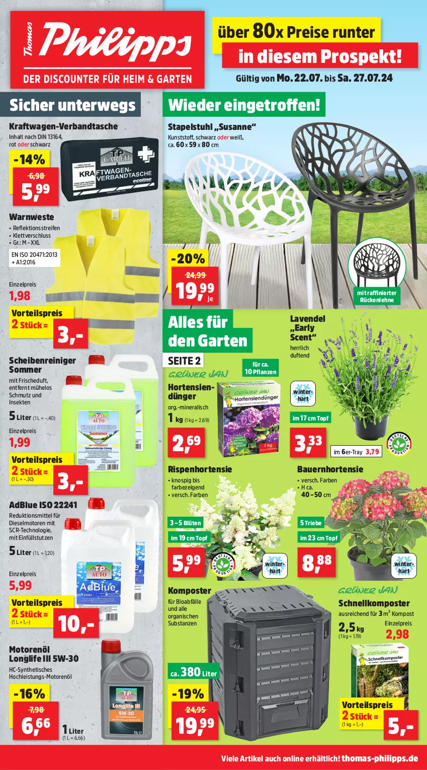 Aktueller Prospekt Thomas Philipps - von 22.07 bis 27.07.2024 - strona 1 - produkty: adblue, auer, Bau, Bauer, bio, Blüte, Diesel, dünger, eis, Garten, hortensie, hortensien, Komposter, kraft, lavendel, longlife, motorenöl, pflanze, pflanzen, reifen, reiniger, reis, rückenlehne, rwe, Scheibenreiniger, sekt, stapelstuhl, stuhl, Tasche, Ti, tisch, topf, vorteilspreis, Warnweste, Weste