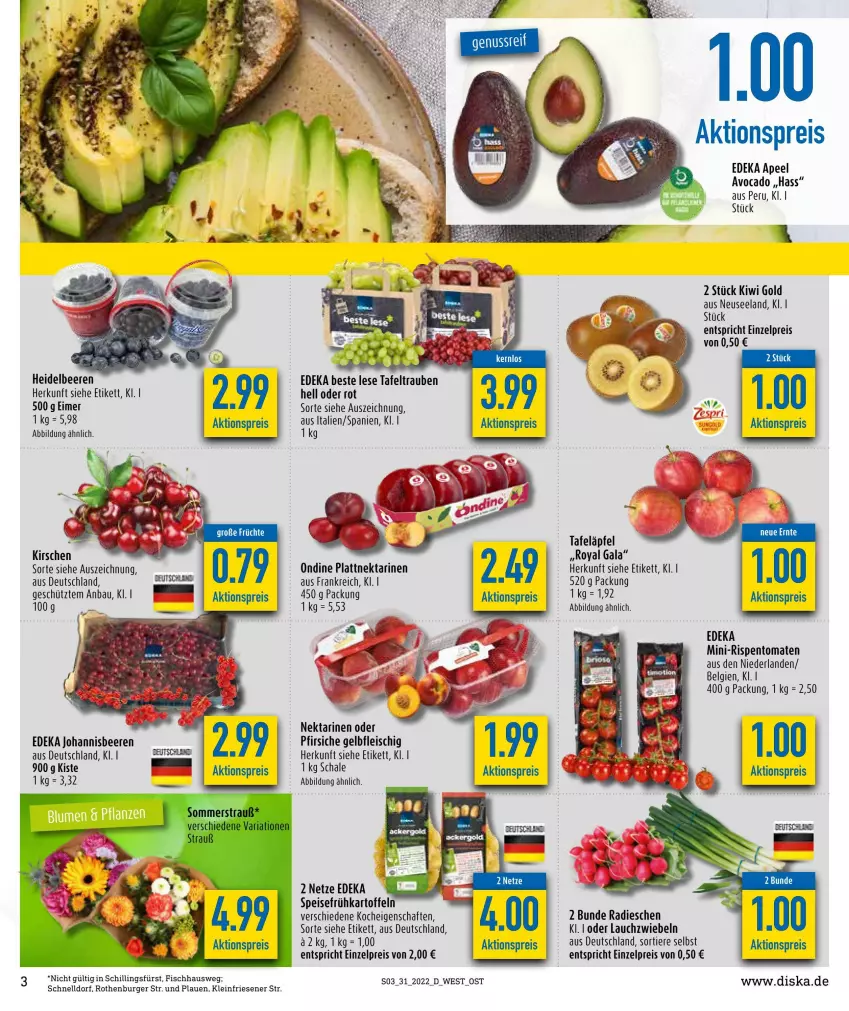 Aktueller Prospekt Diska - Prospekte - von 01.08 bis 06.08.2022 - strona 3 - produkty: aktionspreis, avocado, Bau, beere, beeren, burger, deka, eimer, eis, Elan, fisch, fleisch, Frühkartoffeln, heidelbeere, heidelbeeren, johannisbeere, Johannisbeeren, kartoffel, kartoffeln, kirsch, kirsche, kirschen, kiwi, Kiwi Gold, Lauchzwiebel, lauchzwiebeln, LG, mini-rispentomaten, Nektar, nektarinen, nektarinen oder, pfirsich, pfirsiche, radieschen, reis, rispentomaten, Schal, Schale, speisefrühkartoffeln, tafeläpfel, tafeltrauben, Ti, Tiere, tomate, tomaten, trauben, ZTE, zwiebel, zwiebeln