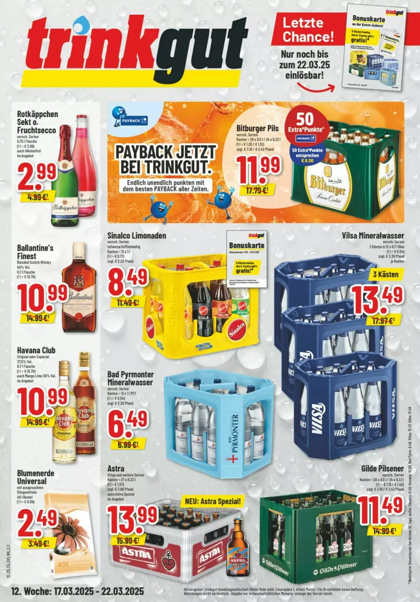 Aktueller Prospekt Trinkgut - Prospekte - von 16.03 bis 22.03.2025 - strona 1 - produkty: Alwa, Astra, Bad, ball, beutel, bitburger, bitburger pils, blume, blumen, blumenerde, burger, eis, erde, gin, Havana Club, limo, limonade, limonaden, mineralwasser, monte, payback, pils, pilsener, reis, rotkäppchen, sekt, sinalco, Spezi, Ti, wasser, ZTE