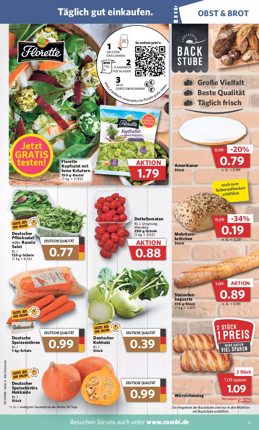 Aktueller Prospekt Combi - Prospekte - von 05.09 bis 10.09.2022 - strona 3 - produkty: angebot, angebote, baguette, beko, beutel, brot, brötchen, cola, datteltomaten, eis, florette, kohlrabi, kopfsalat, korn, kräuter, kräutern, Kürbis, möhren, obst, Ofen, reis, rucola, salat, Schal, Schale, speisemöhren, steinofen, stube, Ti, tomate, tomaten, würstchen, ZTE