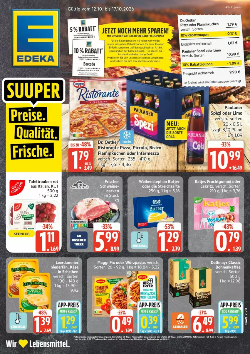 Aktueller Prospekt Edeka - Prospekte - von 12.10 bis 17.10.2026 - strona 1 - produkty: angebot, angebote, bett, Betten, cola, coupon, coupons, Dr. Oetker, eis, flammkuchen, Heu, intermezzo, kuchen, lamm, lebensmittel, limo, Paula, paulaner, pizza, reis, Spezi, tafeltrauben, tee, Ti, Tiere, trauben