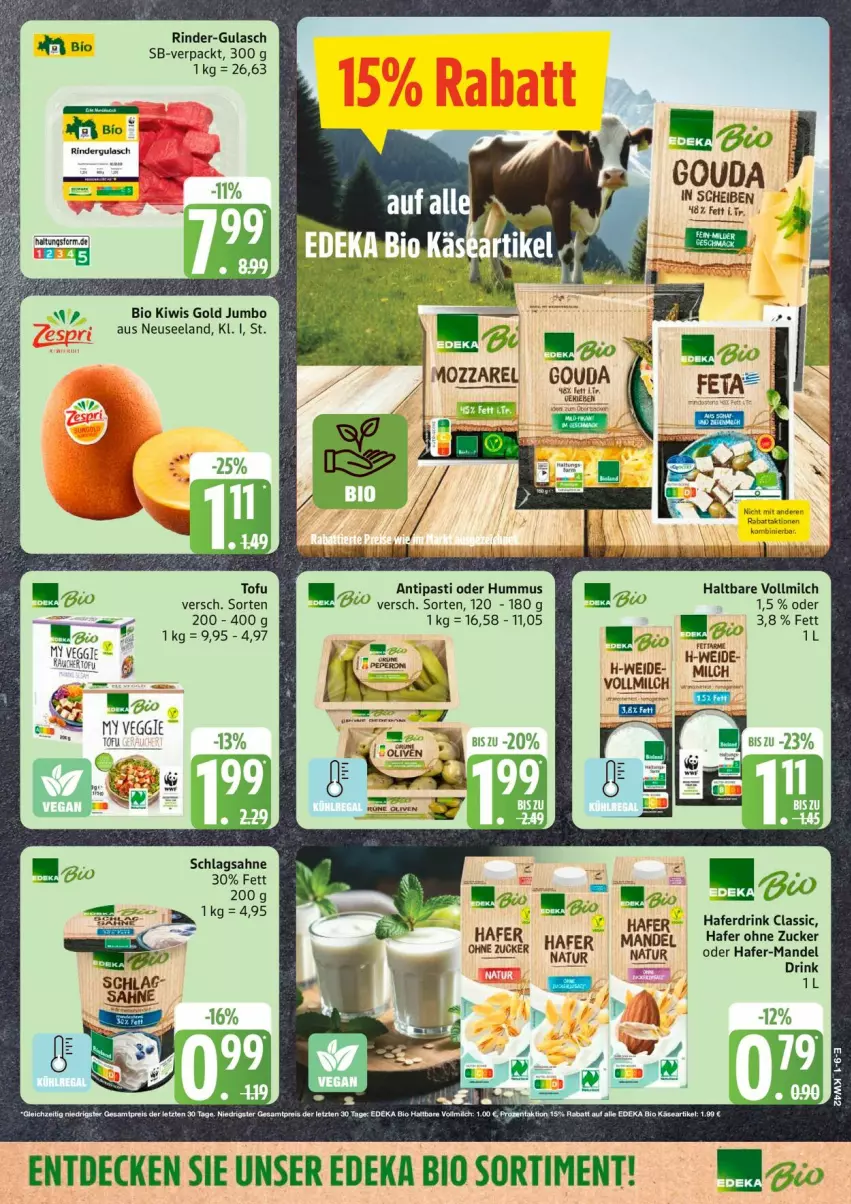 Aktueller Prospekt Edeka - Prospekte - von 12.10 bis 17.10.2026 - strona 13 - produkty: antipasti, asti, bio, drink, Elan, gouda, gulasch, hafer, Haferdrink, hummus, jumbo, kiwi, mandel, milch, rind, rinder, rindergulasch, Ti, Tofu, veggie, vollmilch, zucker