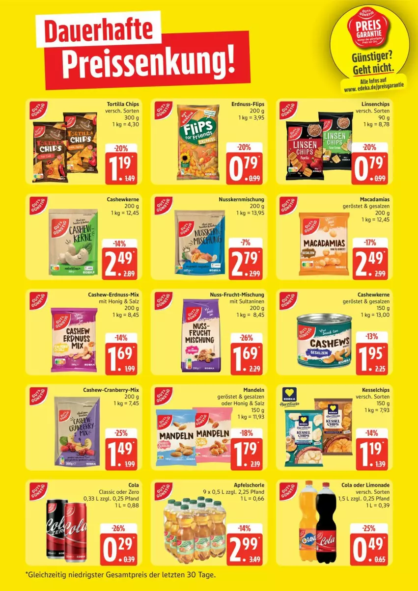 Aktueller Prospekt Edeka - Prospekte - von 12.10 bis 17.10.2026 - strona 24 - produkty: apfel, Apfelschorle, auer, ball, Cashew, cashewkerne, chips, cola, deka, eis, erdnuss, frucht, honig, limo, limonade, linsen, mac, macadamia, mandel, mandeln, nuss, reis, salz, schorle, Ti, tortilla, Tortilla Chips, ZTE