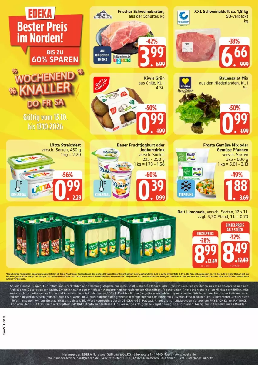 Aktueller Prospekt Edeka - Prospekte - von 12.10 bis 17.10.2026 - strona 30 - produkty: angebot, angebote, ariel, auer, ball, Bau, Bauer, bio, blume, blumen, braten, coupon, deit, deka, dekoration, drink, eis, ente, frosta, frucht, fruchtjoghurt, Gemüse Mix, joghur, joghurt, Joghurtdrink, kiwi, lätta, limo, limonade, payback, pfanne, pfannen, reis, salat, schwein, schweine, schweinebraten, tee, telefon, Ti, trolli, wein, weine